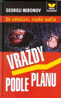 Vraždy podle plánu - Georgij Mironov