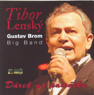 Tibor Lenský & Gustav Brom Big Band - Dárek na památku